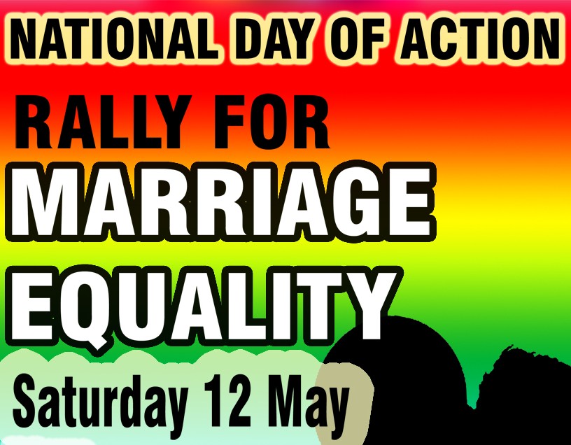 Rallies nationwide for marriage equality – Saturday 12 May