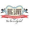 Big Love Weddings & Celebrations