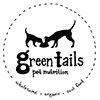 Green Tails Pet Nutrition